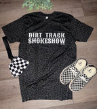 Dirt Track Smokeshow