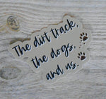The Dirt Track, the dogs and us