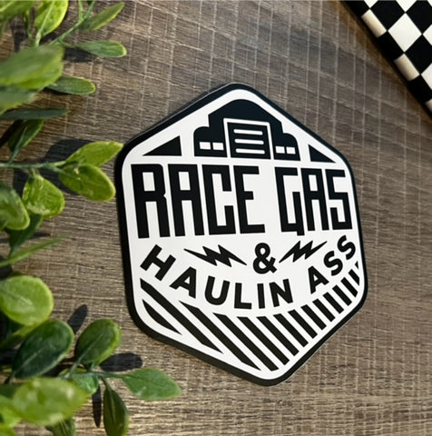Race Gas & Haulin Ass Sticker